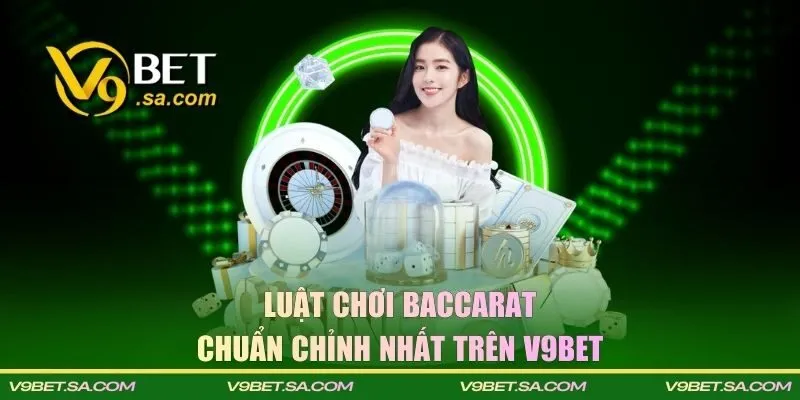 Luật chơi Baccarat