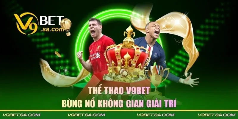 Sảnh game bùng nổ cảm xúc thú vị